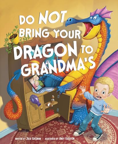 Cover of Do Not Bring Your Dragon to Grandmas