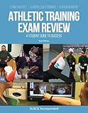 Athletic Training Exam Review A Student Guide To Success