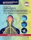 Umphred's Neurorehabilitation for the Physical Therapist Assistant. 3rd edition