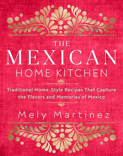 The Mexican Home Kitchen cover