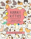 Kawaii Kitties: Learn How to Draw 75 Cats in All Their Glory (Volume 6) (Kawaii Doodle, 6)