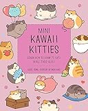 Mini Kawaii Kitties: Learn How to Draw 75 Cats in All Their Glory (Kawaii Doodle, 9)