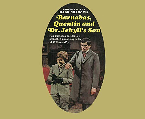 Barnabas, Quentin and Dr. Jekyll's Son