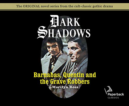 Barnabas, Quentin and the Grave Robbers