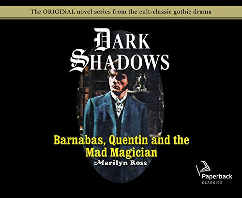 Barnabas, Quentin and the Mad Magician