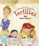 La Fiesta De Las Tortillas Bilingual Edition Bilingual Books Spanish And English Edition