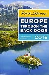 Rick Steves' Europe Through the Back Door 2016