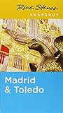 Rick Steves Snapshot Madrid Toledo