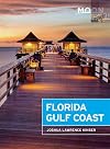 Moon Florida Gulf Coast (Moon Handbooks)