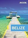 Moon Handbooks Belize