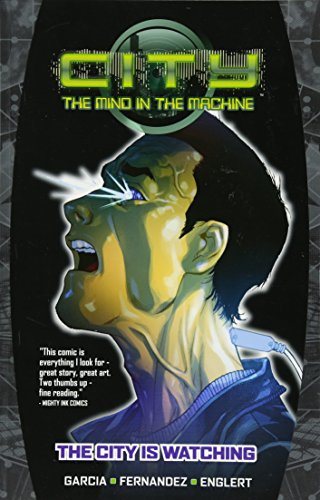 City: The Mind in the Machine, Volume 1 book cover