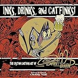 Inks Drinks And Catfinks The Custom Cartoon Art Of Shawn Dickinson