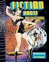 Fiction House: From Pulps To Panels, From Jungles To Space