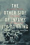 The Other Side of Infamy: My Journey through Pearl Harbor and the World of War