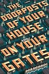 The Doorposts of Your House and on Your Gates: A Novel