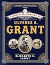 The Annotated Memoirs of Ulysses S. Grant