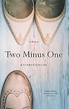 Two Minus One: A Memoir