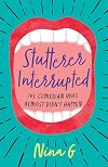 Stutterer Interrupted: The Comedian Who Almost Didn’t Happen