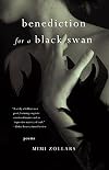 benediction for a black swan: poems