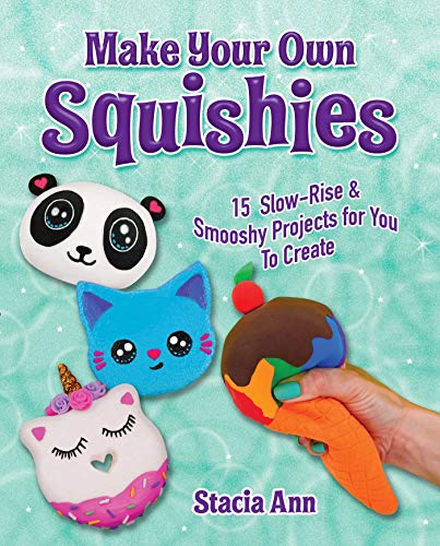 Cover of Make Your Own Squishies