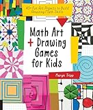 Math Art And Drawing Games For Kids 40 Fun Art Projects To Build Amazing Math Skills