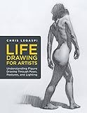 Life Drawing For Artists Understanding Figure Drawing Through Poses Postures And Lighting