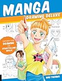 Manga Drawing Deluxe Empower Your Drawing And Storytelling Skills