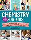 The Kitchen Pantry Scientist: Chemistry for Kids