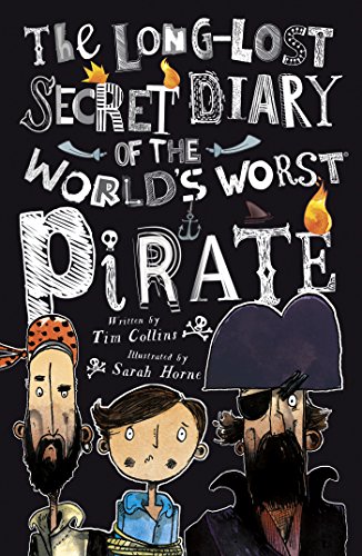 The Long-Lost Secret Diary of the World's Worst Pirate book cover