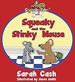 Squeaky And The Stinky Mouse