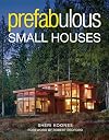 Prefabulous Small Houses