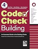 Code Check Building An Illustrated Guide To The Building Codes