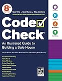 Code Check An Illustrated Guide To Building A Safe House