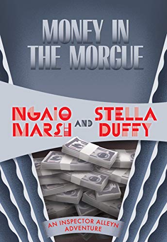 Money in the Morgue (With: Stella Duffy) cover