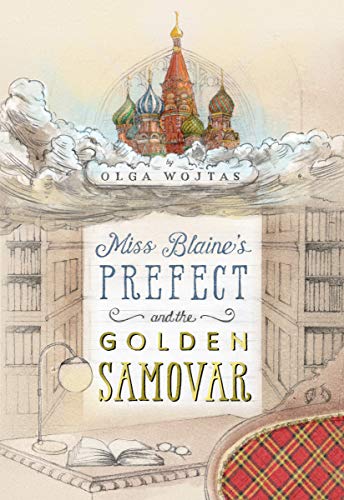 Miss Blaine's Prefect and the Golden Samovar book cover