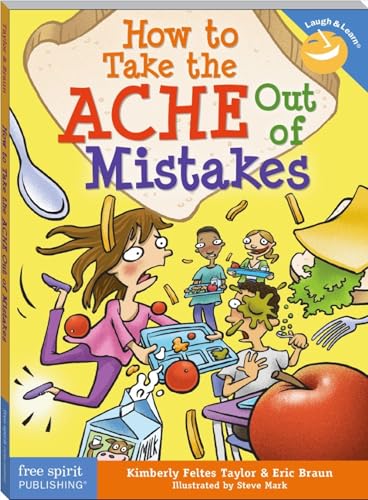 Cover of How to Take the Ache Out of Mistakes
