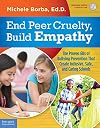 End Peer Cruelty, Build Empathy: The Proven 6Rs of Bullying Prevention That Create Inclusive, Safe, and Caring Schools (Free Spirit Professionalâ„¢)