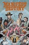 Manifest Destiny, Vol. 2: Amphibia & Insecta