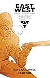 East Of West The Apocalypse Year One