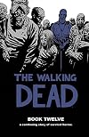 The Walking Dead, Book Twelve