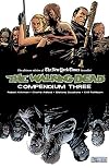 The Walking Dead: Compendium Three