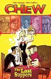 Chew, Volume 11: The Last Suppers