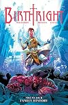 Birthright, Vol. 4: Family History