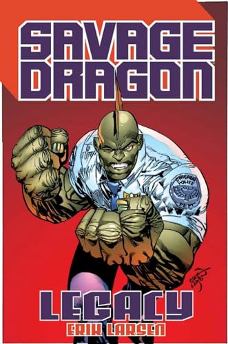 Savage Dragon: Legacy book cover