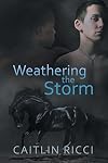 Weathering the Storm (Robbie & Sam Book 1)