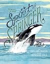 The Spirit of Springer: The Real-Life Rescue of an Orphaned Orca
