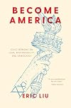 Become America: Civic Sermons on Love, Responsibility, and Democracy