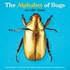 The Alphabet of Bugs: An ABC Book