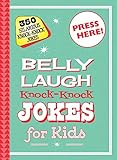 Belly Laugh Knockknock Jokes For Kids 350 Hilarious Knockknock Jokes