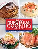 Authentic Norwegian Cooking Traditional Scandinavian Cooking Made Easy